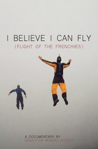 Poster - I Believe I Can Fly: Flight of the Frenchies (2012) 