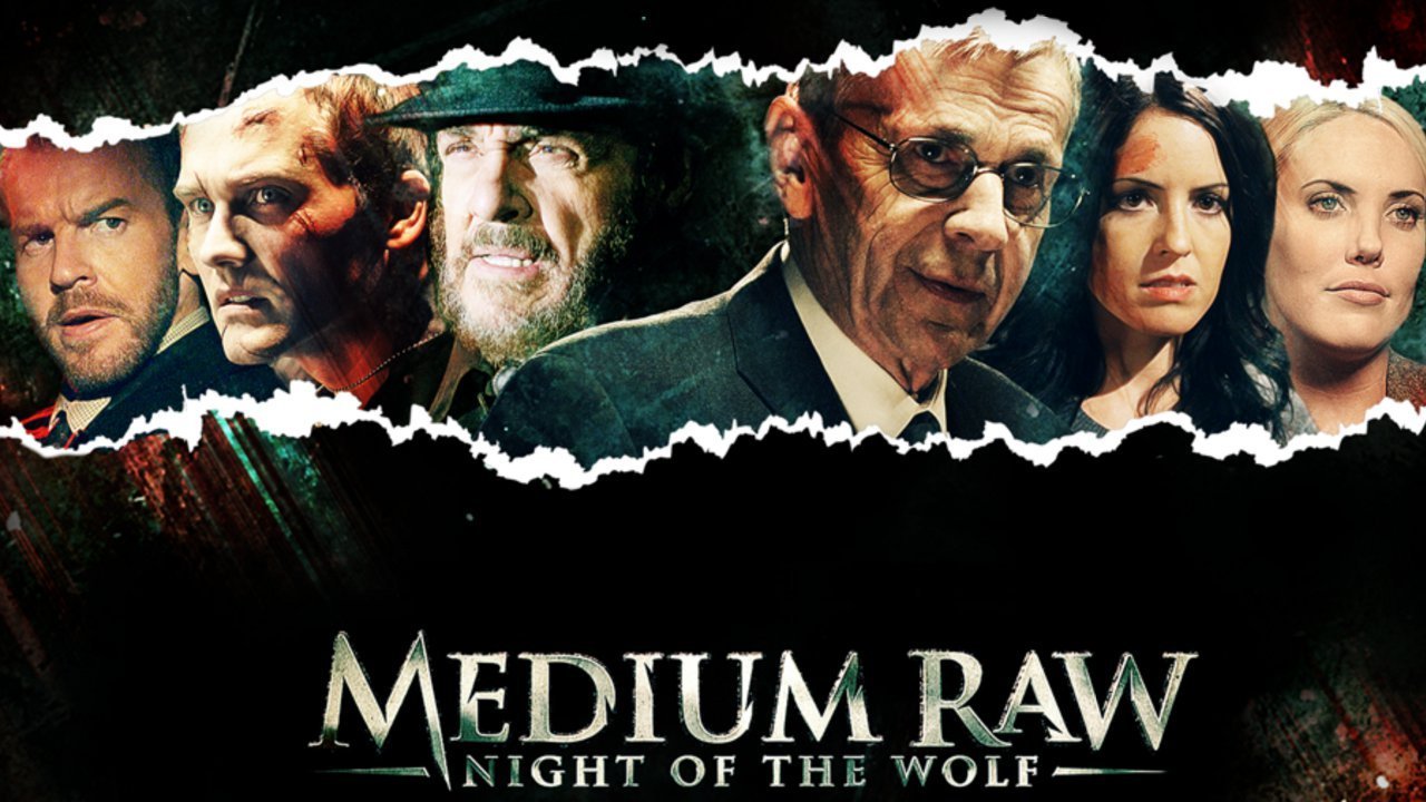Medium Raw: Night of the Wolf