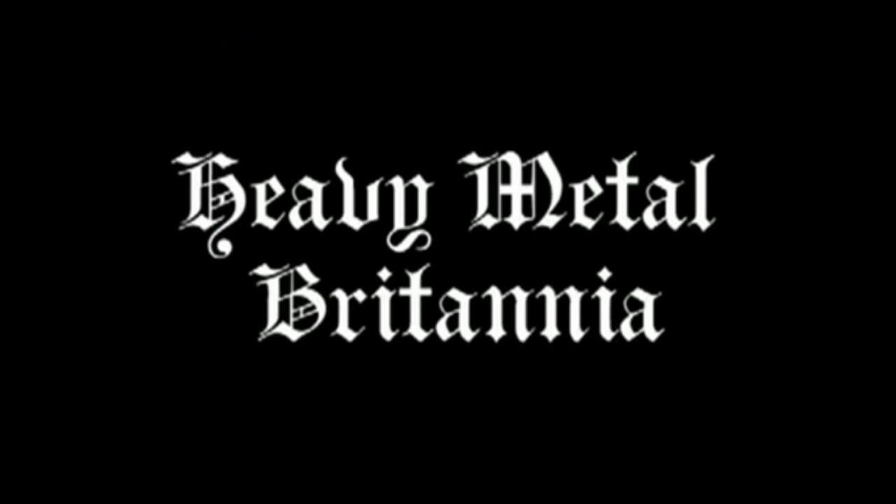 Heavy Metal Britannia