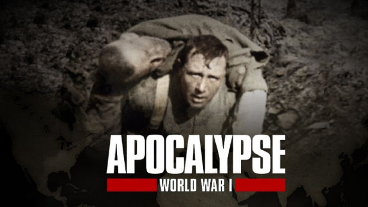 Apocalypse la 1ère Guerre mondiale