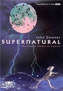 Supernatural - The unseen powers of animals