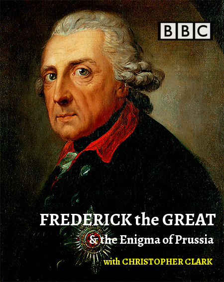 Frederick the Great and the Enigma of Prussia