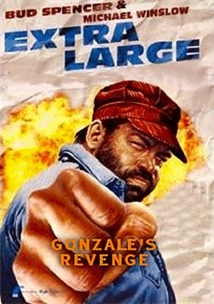 Extralarge: Gonzales' Revenge