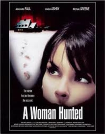 A Woman Hunted