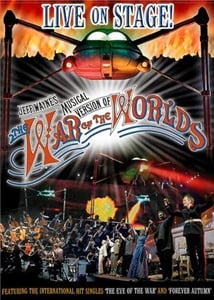 Jeff Wayne's Musical Version of 'The War of the Worlds'