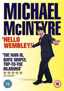 Michael McIntyre: Hello Wembley!