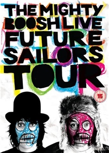 The Mighty Boosh Live: Future Sailors Tour
