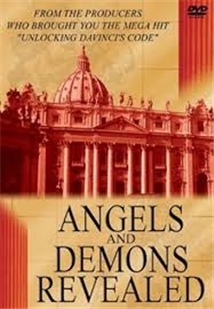 Angels and Demons Revealed