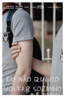 Eu Não Quero Voltar Sozinho