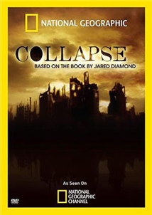 Collapse: Based on the Book by Jared Diamond