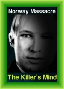 Norway Massacre: The Killer's Mind
