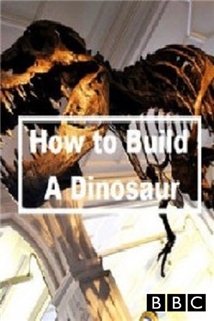 How to Build a Dinosaur