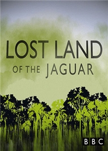 Lost Land of the Jaguar