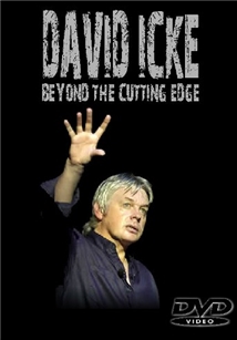 David Icke: Beyond the Cutting Edge