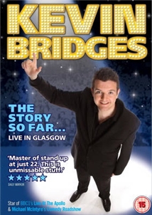 Kevin Bridges: The Story So Far - Live in Glasgow