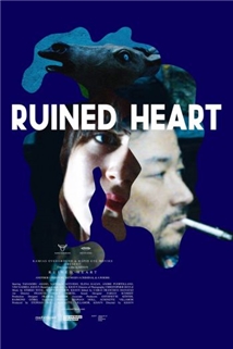 Ruined Heart: Another Lovestory Between a Criminal & a Whore