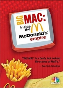 Big Mac: Inside the McDonald's Empire
