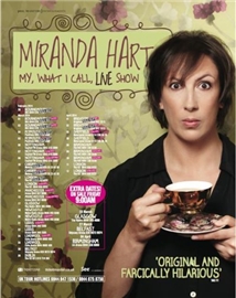 Miranda Hart: My, What I Call, Live Show