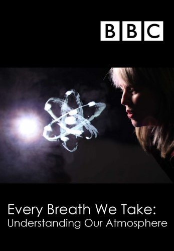 Every Breath We Take: Understanding Our Atmosphere