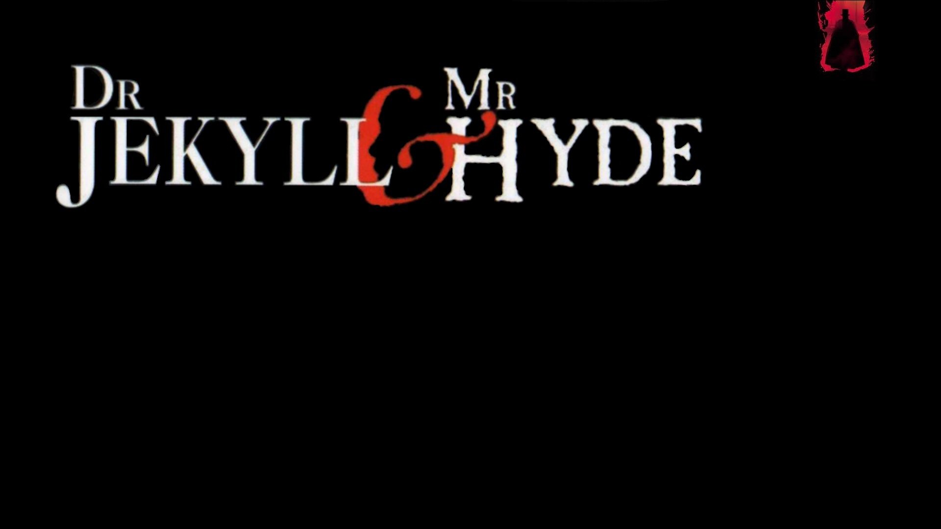 Dr. Jekyll and Mr. Hyde