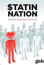 Statin Nation: The Great Cholesterol Cover-Up