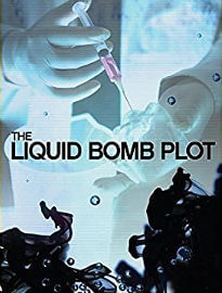 The Liquid Bomb Plot