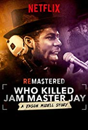 ReMastered: Who Killed Jam Master Jay?
