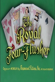 The Royal Four-Flusher