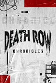 Death Row Chronicles