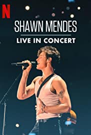 Shawn Mendes: Live in Concert