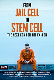 From Jail Cell to Stem Cell: the Next Con for the Ex-Con