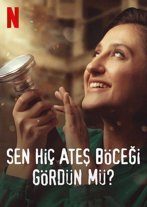 Sen Hiç Atesböcegi Gördün mü?