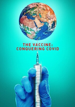 The Vaccine: Conquering Covid