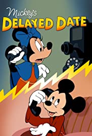 Mickey's Delayed Date