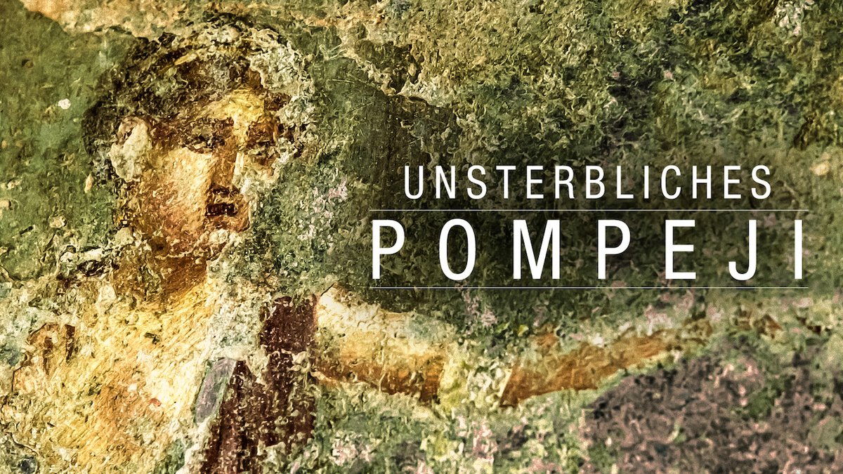 Unsterbliches Pompeji