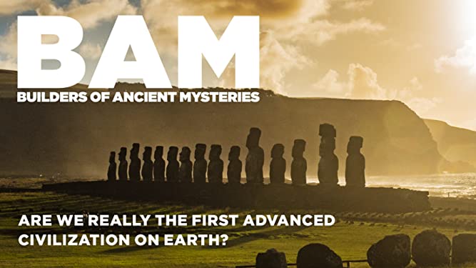 BAM: Builders of the Ancient Mysteries