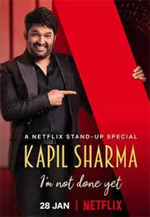 Kapil Sharma: I'm Not Done Yet