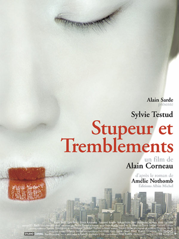 Stupeur et tremblements Aka Fear and Trembling