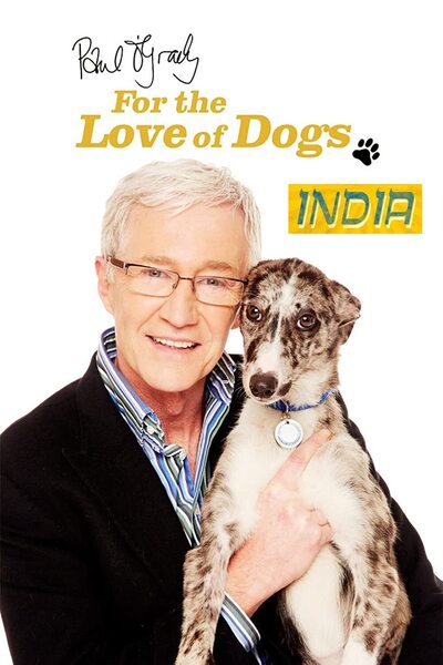 Paul O'Grady: For the Love of Dogs - India