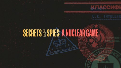 Secrets & Spies: A Nuclear Game