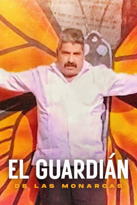 El Guardián de las Monarcas