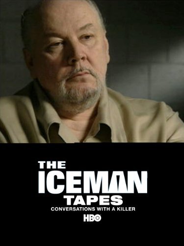 The Iceman Tapes: Conversations with a Killer