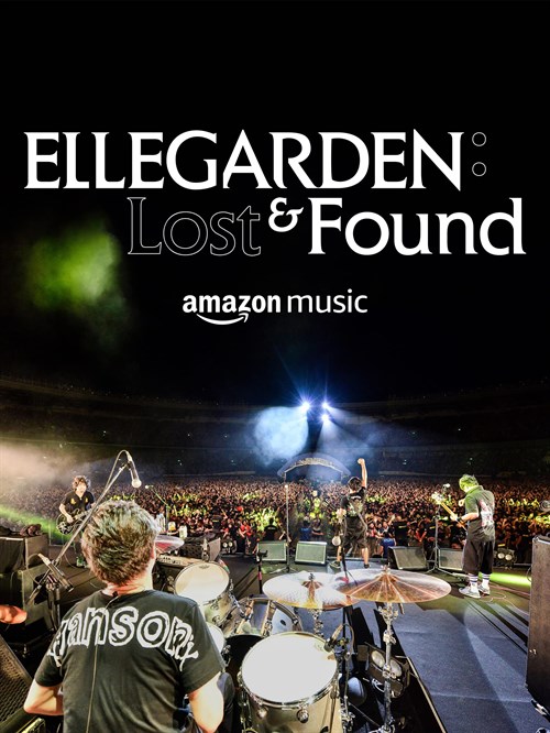 ELLEGARDEN: Lost & Found