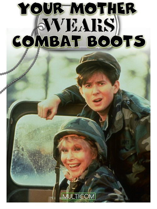 Your Mother Wears Combat Boots