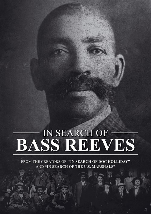 In Search of Bass Reeves