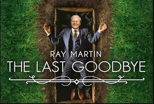 Ray Martin: The Last Goodbye