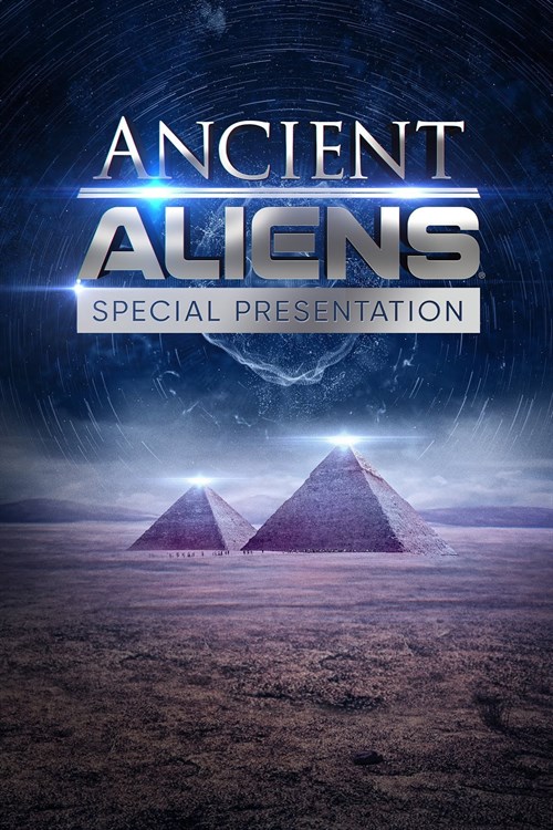 Ancient Aliens: Special Presentation