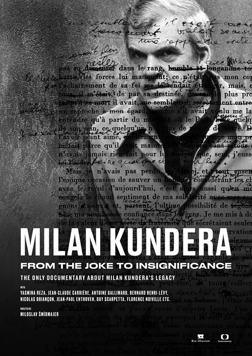 Milan Kundera: From The Joke to Insignificance