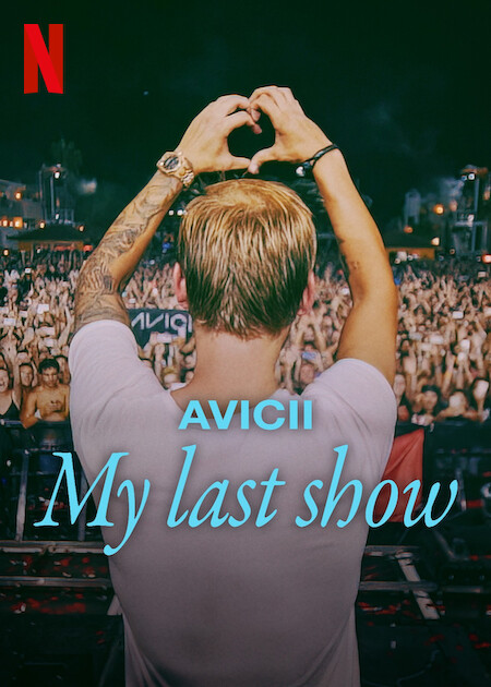 Avicii: My Last Show