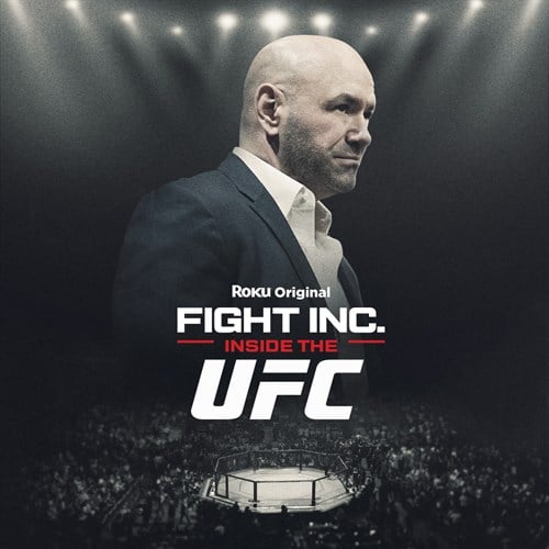 Fight Inc: Inside the UFC